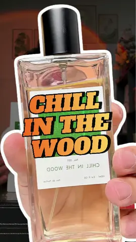 Đã có hàng. Nước hoa Chill In The Wood size 50ml #perfumetiktok #ffreshspray #chillinthewood #nuochoaunisex #viralvideo  @Khoa Rì Viu 