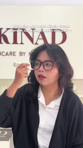 MinNad sesuka itu sama Niacin Cream sampe lupa udah mau habissss 🫣 Skinners udah habis berapa banyak nih pake Niacin Cream kita? #fypage #skinad #skincare #moisturizerviral #fypシ゚viral🖤tiktok 
