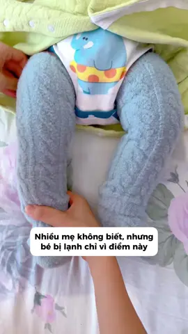 Nhiều Mẹ không biết, nhưng bé bị lạnh chỉ vì điểm này #tatchobe #tresosinh #viral #xuhuong