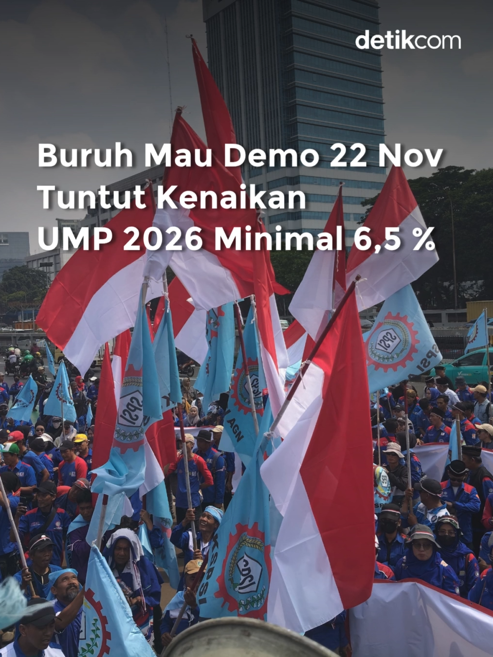 Buruh akan menggelar aksi demonstrasi di seluruh Indonesia menuntut kenaikan Upah Minimum Provinsi (UMP) 2026 minimal 6,5-10,5%. Aksi ini juga sebagai bentuk penolakan terhadap perhitungan kenaikan UMP 2026 oleh Kementerian Ketenagakerjaan (Kemnaker). Untuk diketahui, pengumuman kenaikan UMP 2026 akan disampaikan oleh Kemnaker pada 21 November 2025. Melihat tidak adanya titik terang akan dikabulkannya usulan buruh, maka akan digelar aksi demo pada hari setelah pengumuman. 