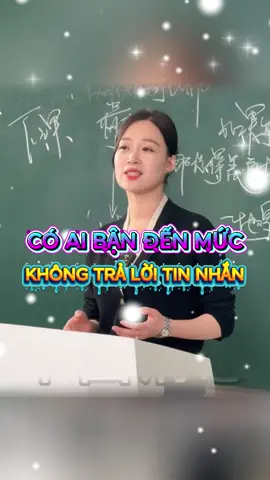 Có người nào bận đến mức không trả lời tin nhắn được không? #TrietLySong #BaiHocCuocSong #TrietLyCuocSong #tritue #honnhan 