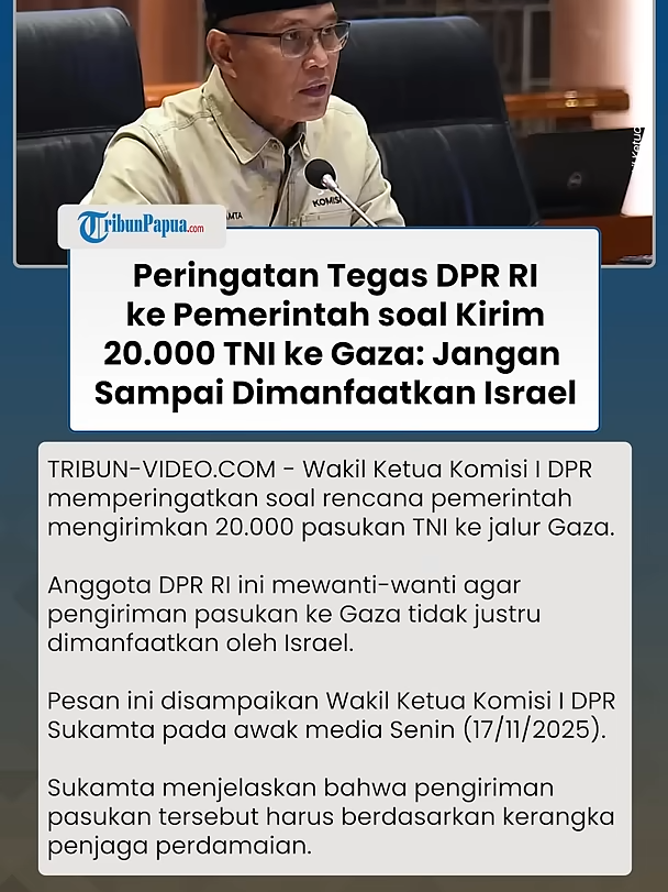 DPR RI Tegas Wanti-wanti soal Rencana Kirim 20.000 TNI ke Gaza: Jangan Sampai Dimanfaatkan Israel  #dprri #tni #pasukanperdamaian #gaza #konflikhamasisrael #gazapalestina