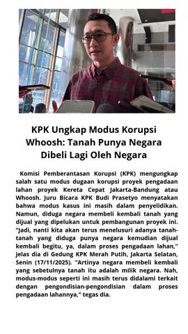 KPK ungkap modus korupsi whoosh #beritaterkini  #beritaviral 