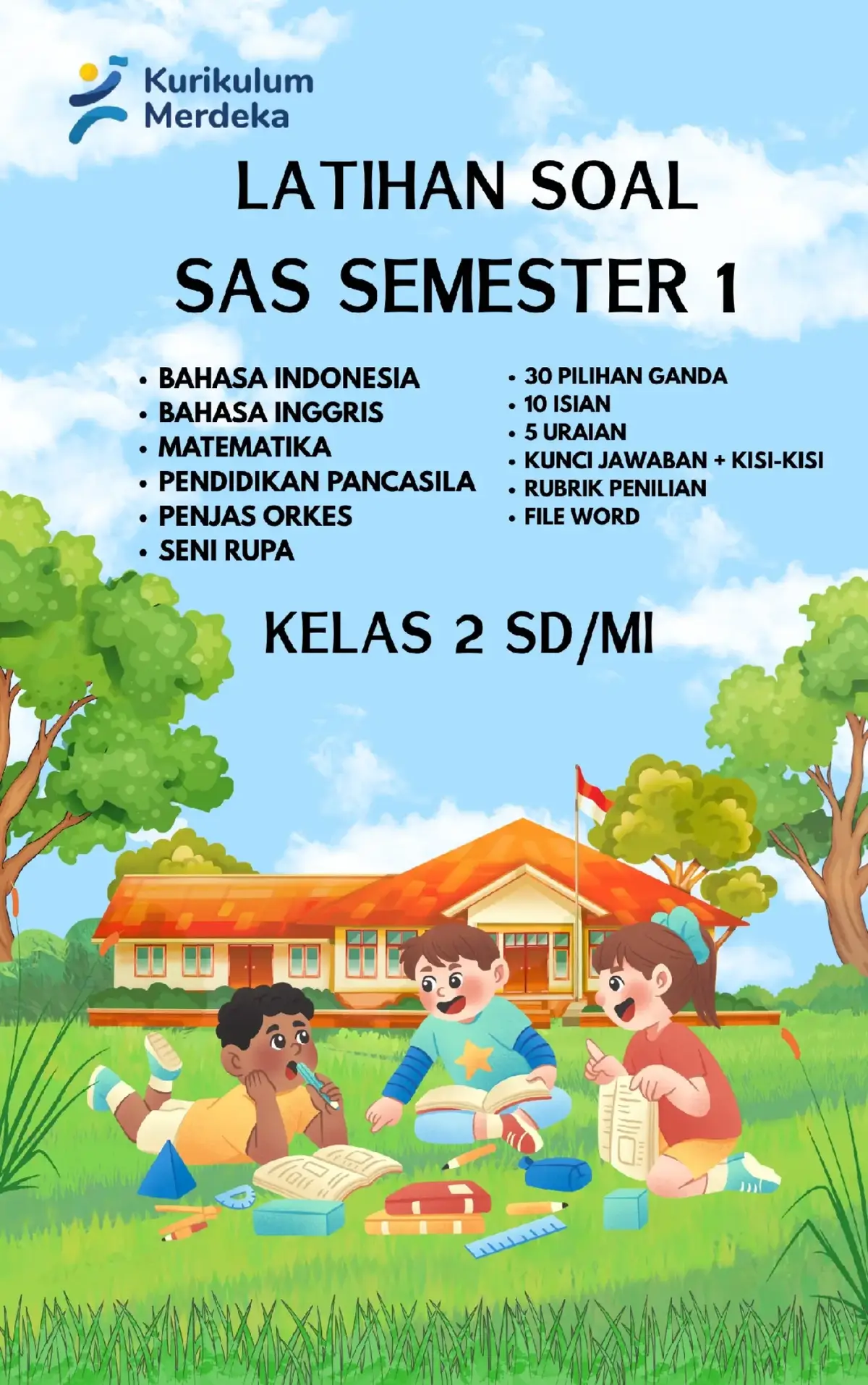 Latihan Soal SAS Kelas 2  Semester 1 Bahasa Indonesia Bahasa Inggris Matematika Pendidikan Pancasila Penjas Orkes Seni Rupa #latihansoalsas  #bahasaindonesia  #bahasainggris  #matematika  #pendidikanpancasila  #penjasorkes  #senirupa  #kelas2  #semester1  #fyp 