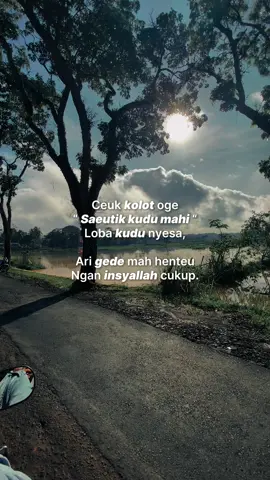 Nya kitu tea lurd syukuraneun we ah 😇 #barayasunda #katasad🥀 #nyindirkeras #sundaquotes 