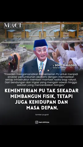*Kementerian PU tak sekedar membangun fisik, tetapi juga kehidupan dan masa depan* Presiden Republik Indonesia, Prabowo Subianto mengamanatkan kementerian PU untuk menjadi enabler pertumbuhan ekonomi dengan memastikan setiap infrastruktur memberi manfaat nyata bagi rakyat. Dari bendungan dan irigasi yang mengairi sawah hingga sekolah yang mencerdaskan bangsa. ​Setiap pembangunan fisik adalah investasi pada masa depan; jembatan, gedung, pelabuhan, dll adalah penghubung asa yang membuka isolasi perekonomian, sementara jalan tol mempercepat distribusi kesejahteraan. Kementerian PU mengemban misi besar pertumbuhan ekonomi dan pemerataan, memastikan infrastruktur menjadi katalisator utama untuk mewujudkan Indonesia Emas yang mandiri dan berkeadilan.   #KemenkoInfrastruktur #KemenkoInfra #MenkoAHY #InfrastrukturUntukSemua #MemperkuatInfrastruktur