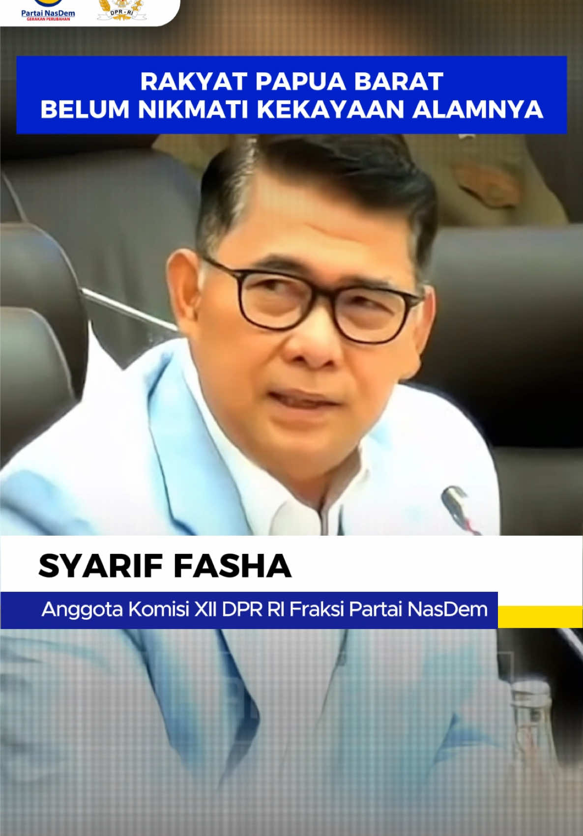Anggota Komisi XII DPR RI Fraksi Partai NasDem, Syarif Fasha, menyoroti bagaimana Papua Barat belum nikmati hasil dari kekayaan alamnya #fraksinasdem #dpr #indonesia #papua #sumberdayaalam 