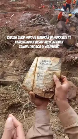 Sebuah buku yang di temukan di worksite A1, kemungkinan besar milik korban tanah longsor di majenang Turut berduka cita atas musibah longsor di Cibeunying, Majenang. Semoga para korban diberi tempat terbaik dan keluarga diberi ketabahan. 🥀🥀