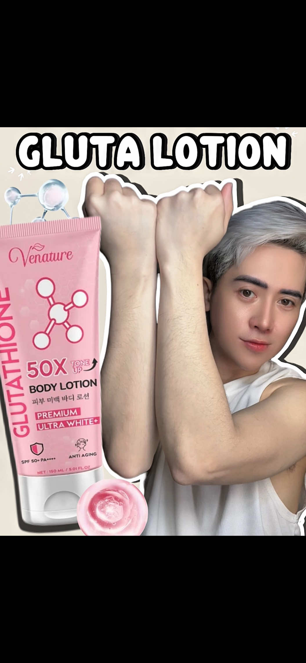 Replying to @PrettyElle 🫀 madami na din ako nasubukan pero isa 'to sa pinaka-gusto ko na whitening lotion! 💯 4-in-1 Body Lotion na hindi lang pampaputi — pampakinis, moisturizing, at may instant glow pa! May tone-up effect at rich ingredients tulad ng Niacinamide, Hyaluronic Acid, Arbutin, at Glutathione para sa visible whitening sa consistent use! #venaturebodylotion #whiteninglotion #glutathionelotion #toneuplotion #antiaginglotion