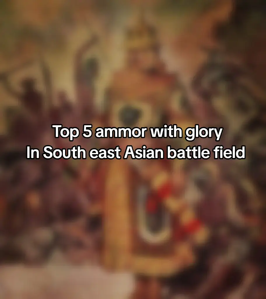 Top 5 ammor with glory in south East Asia battle field#ammor#your#fyp