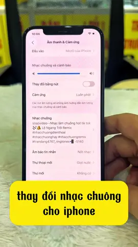 thay đổi nhạc chuông iphone #nhacchuongiphone #đienthoai 