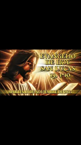 Evangelio según San Lucas 19, 1-10 de hoy martes #noviembre18 #2025 #evangelio #catolico #franxisco78 