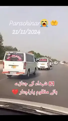 #21november2024 81 shaheed ke jinaze hay parachinar 💔#creatorsearchinsights #حسینی۔🚩 