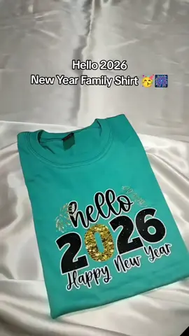 45 days to go! Newyear na🎆🥳 Check out na guys! #hello2026 #newyeartshirt #familyshirt #fyp #2026 