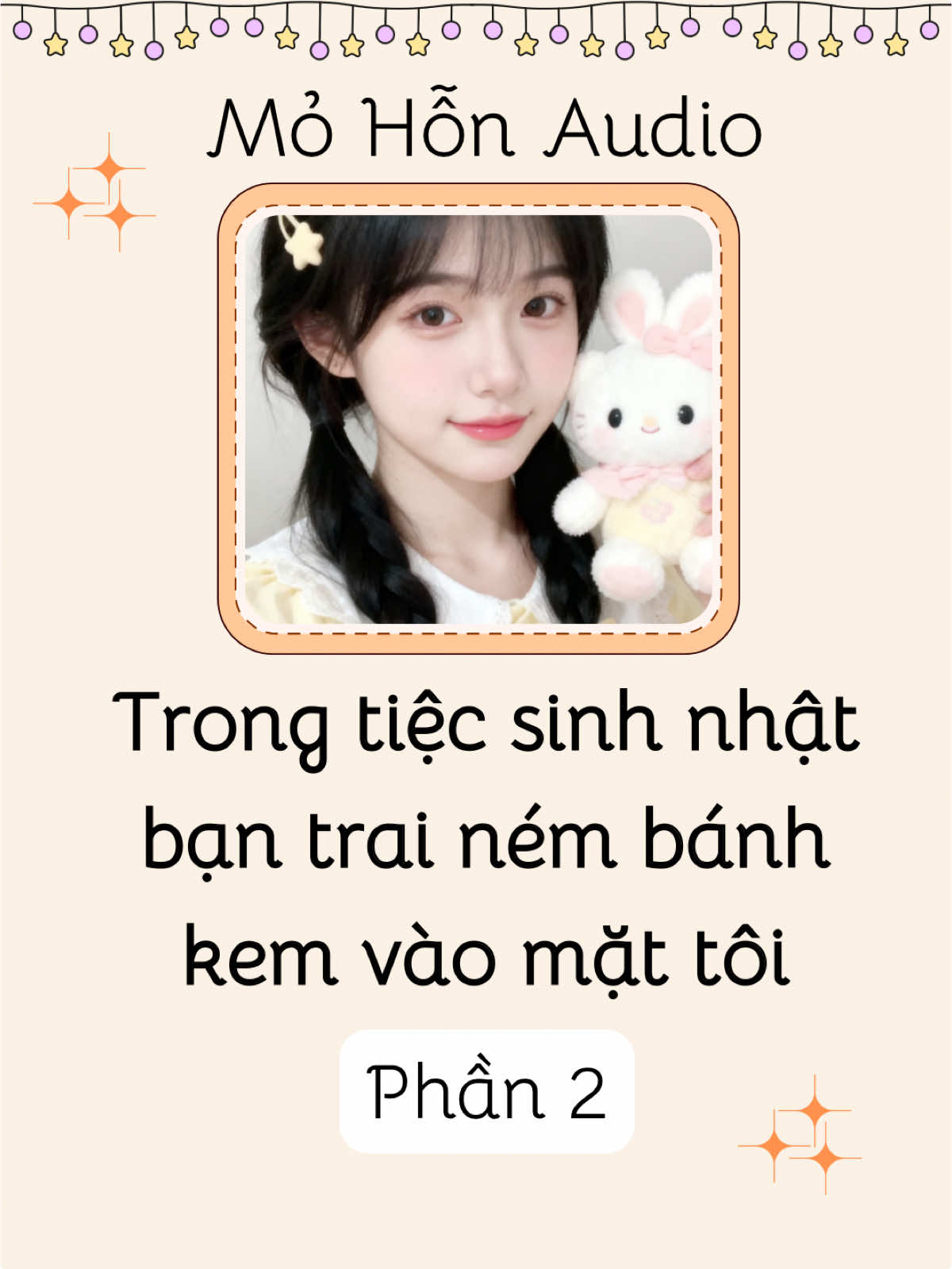 Truyện audio [P2]: Trong tiệc sinh nhật bạn trai ném bánh kem vào mặt tôi #truyenaudio #audio 