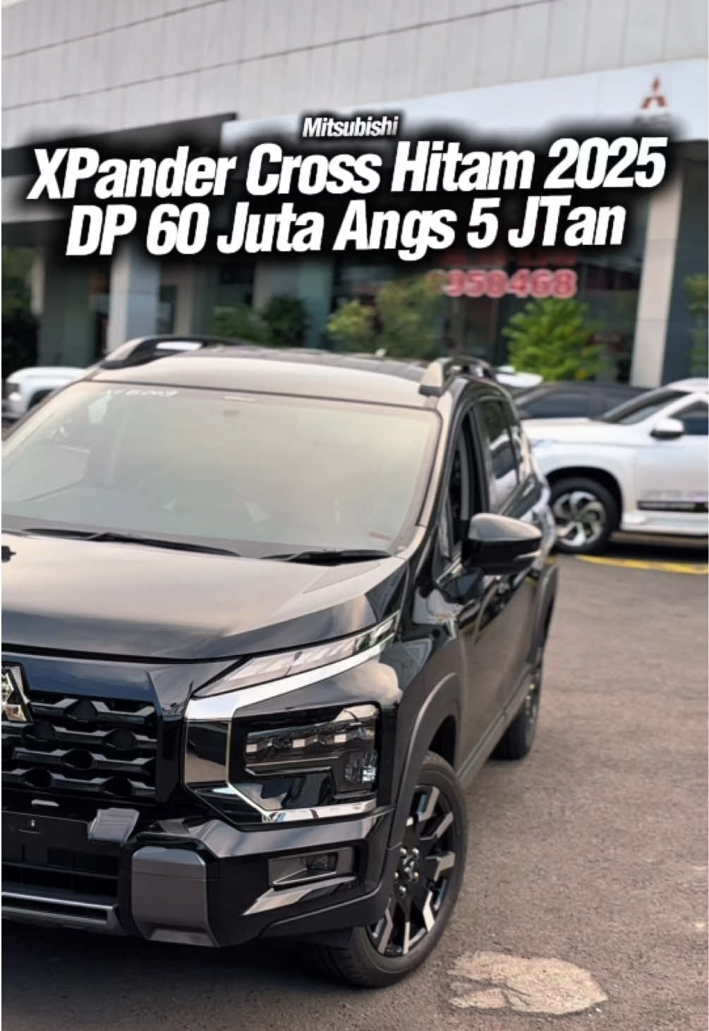 Mitsubishi XPander Cross 60 Juta angs 5 Jutaan spesial akhir tahun 🔥 #mitsubishixpandercross #mitsubishisidoarjo #xpandercross #xpander #xpanderindonesia 