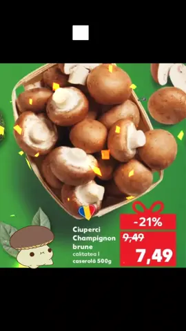 Ciuperci Champignon brune #promo #fyp #creatorsearchinsights #tik_tok #kaufland 