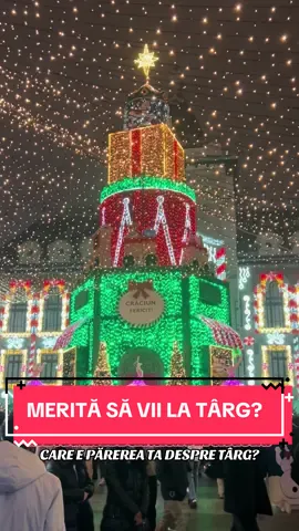 Merită Târgul de Crăciun din Craiova? Vei veni să îl vezi? Care e părerea ta despre târg? 