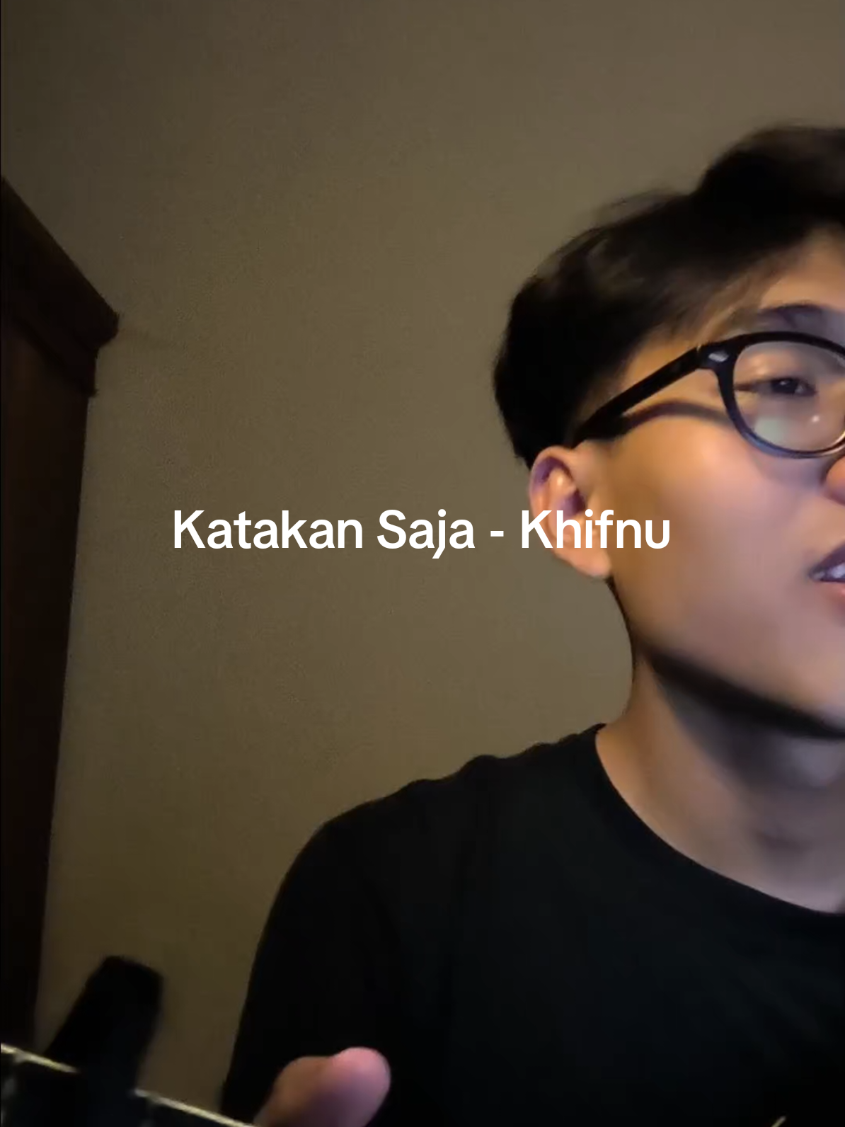 katakan saja - @khifnu_nu  #katakansaja #khifnu #coversong #gifari 