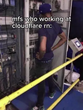 all website down 🥀 #fyp #meme #funny #cloudflare 