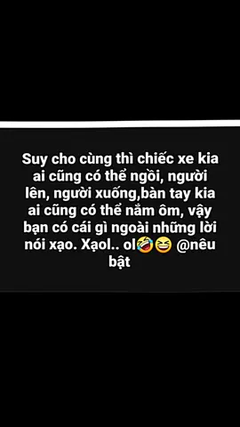 bạn có cái gì ngoài những lời nói xạo #xuhuongtiktok xạo #xuhuongtiktok 
