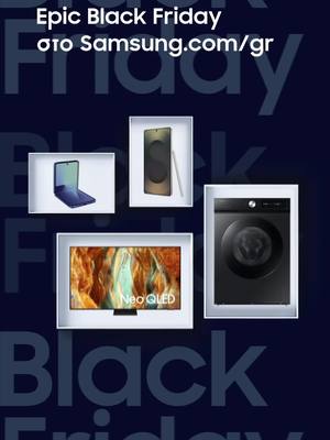 Ανακάλυψε εκπληκτικές Black Friday προσφορές σε επιλεγμένα Samsung προϊόντα.