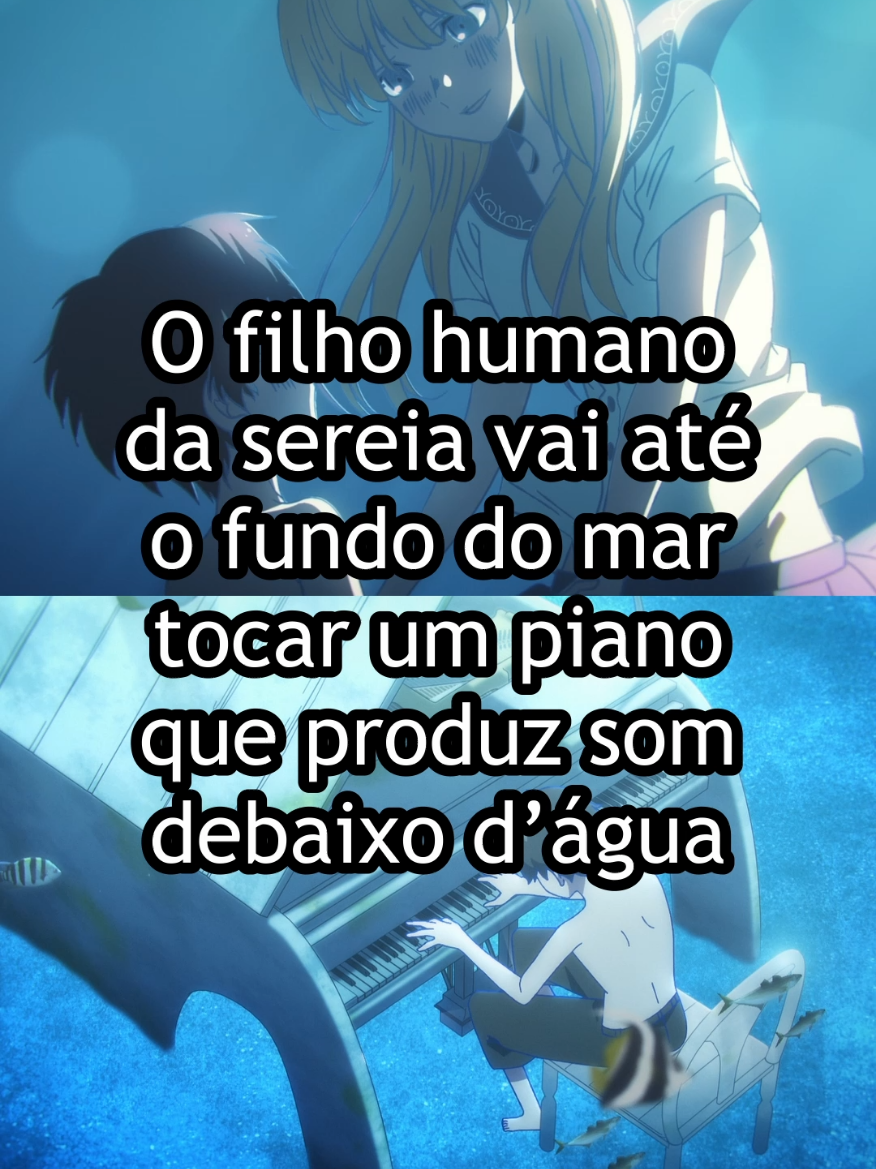 O filho humano da sereia vai até o fundo do mar tocar um piano que produz som debaixo d’água #anime #otaku #fujimototatsuki1726 #tatsukifujimoto1726 #fujimototatsuki1726anime 