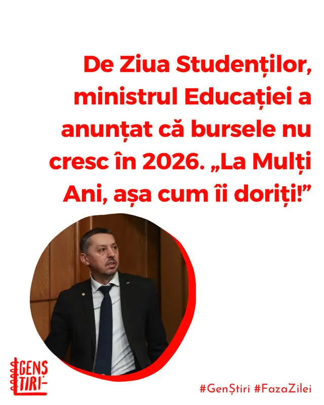 De Ziua Internațională a Studentului, ministrul Educației, Daniel David, a anunțat că bursele de anul viitor nu vor reveni la nivelul din 2025 din cauza măsurilor de austeritate. El a transmis printr-un comunicat de presă că fondul de burse va fi mai mare decât în anul 2023, dar nu mai mare decât anul acesta universitar. „Preocuparea mea principală este acum să reconstruim, începând de anul viitor, fondul de burse și mecanisme eficiente ale acestuia, inițial pe baza fondurilor europene, și să folosim situația de criză fiscal-bugetară pentru a introduce (sau reintroduce) și alte mecanisme moderne care pot ajuta studenții, dar care au fost amânate (modificate) sau negândite încă”, se arată în comunicat. Ministrul a încheiat anunțul cu urarea „La Mulți Ani, așa cum îi doriți!”. Din august, studenții și profesorii au protestat față de măsurile de austeritate asumate de Guvern pentru reducerea deficitului bugetar al țării. În învățământ, reduce cheltuielile bugetare cu doar 0,02% din produsul intern brut (PIB) până la finalul anului, conform unei estimări a Consiliului Fiscal din iulie. Măsurile implică, printre altele, reducerea burselor, reorganizarea unităților școlare și creșterea normei didactice a profesorilor. Guvernul își propune ca, prin măsurile fiscale impuse, să scadă deficitul bugetar al țării, de 9,3% din produsul intern brut (PIB), la 7% până la finalul anului. Ziua internațională a studenților se sărbătorește de peste 80 de ani pe 17 noiembrie. A fost declarată oficial în 1941, în memoria evenimentelor din 1939 de la Praga, când naziștii au reprimat brutal o manifestație a studenților de la Universitatea Carol. Zece studenți au murit atunci și peste 1.200 au fost deportați în lagăre de concentrare. Autoare: Amalia Vulpe Surse: Ministerul Educației / Agerpres / Edupedu foto: Inquam Photos / George Călin #Genștiri #tineri #stiri #romania #student #invatamant #educatie #ministruleducatiei #danieldavid
