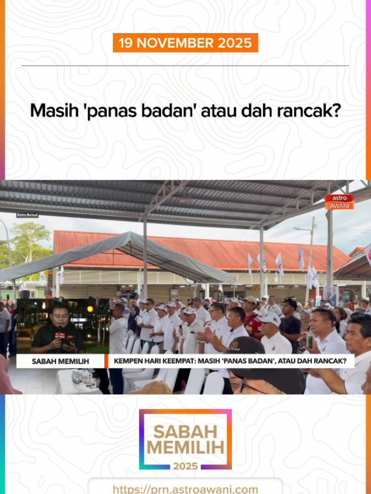 Hari keempat kempen bagi Pilihan Raya Negeri Sabah ke 17 menyaksikan aktiviti jentera kempen dari pelbagai gabungan politik semakin giat. #AWANInews #MalaysiaMemilih2025