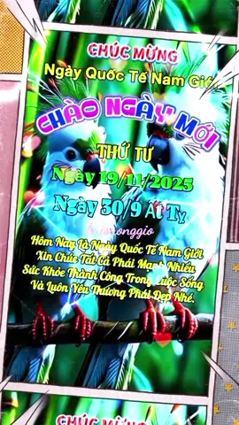 Chào ngày mới ... Thứ 4 ngày 19/11/2025 ... #buisuonggio #chaobuoisang #chaongaymoi #chaothu4 #chaothang11 #N #nhachaymoingay #C #cute #cuocsong #T #Ti #ti̇ktok #tinhyeu #To #ToQuoc #V #Vi #Vie #VietNam #X #xuhuong #xybca #xuhuongtiktok #xh #xuhuongtiktok2025 