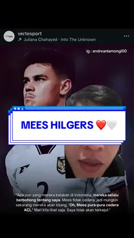 mees hilgers ❤️🤍 #meeshilgers #indonesia #timnasindonesia #football #sepakbola 