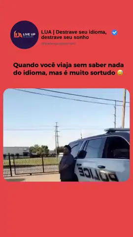 A sorte tem limite, a paciência da polícia, nem se fala! 😂 Quem nunca se sentiu assim tentando se virar em outro idioma? 🙋‍♀️🙋‍♂️ A solução? É mais fácil do que você imagina! Com a metodologia da Live Up Academy, você ganha a confiança e o vocabulário para encarar qualquer situação, desde uma abordagem de trânsito até uma reunião de negócios. Se a sua sorte não está em dia, invista na sua comunicação! 😉 #Meme #Viagem #Ingles #LuaLanguageSchool #Comunicação 