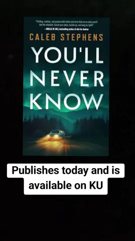 I'm predicting this is unputdownable and will be 4-5 stars. I highly suggest you read this if you are a fan of thrillers and suspense. #BookTok #kindleunlimited #youllneverknow #calebstephens #BookRecommendations @calebstephensauthor 