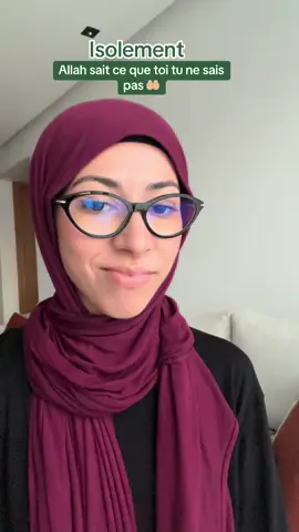 Quand Dieu t’isole c’est pour mieux 🤲🏼✨ #Tawakul 