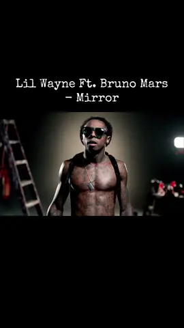 Lil Wayne Ft. Bruno Mars - Mirror #lilwayne #mirror #2010s #hiphop #music 