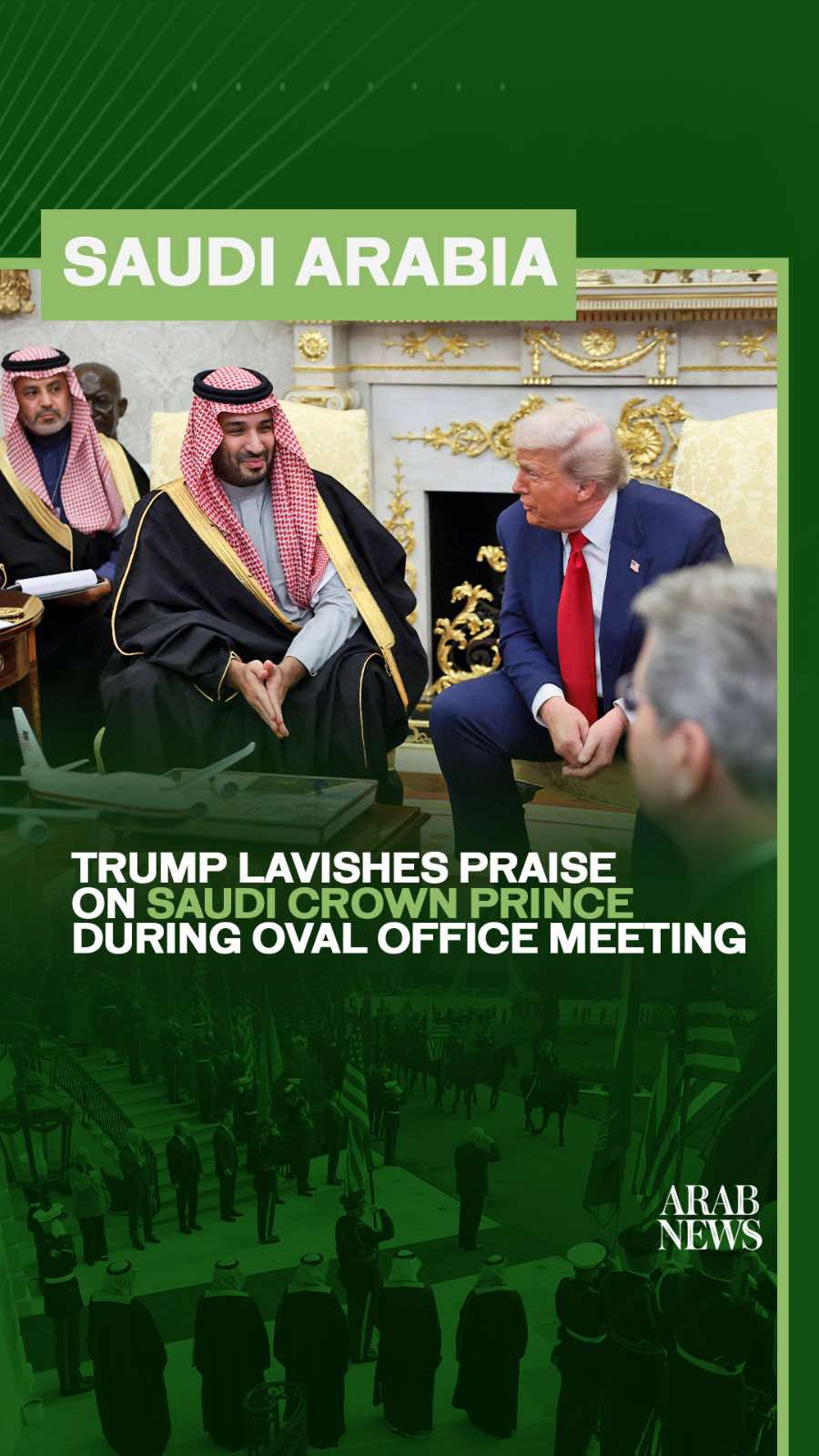 #WATCH: POTUS Donald Trump lavishes praise on #SaudiArabia's Crown Prince Mohammed bin Salman during Oval Office meeting, also praises King Salman #CPvisitUS Read more in the link in the bio