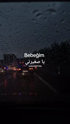 Bebeğim يا صغيرتي #istanbul #xplore #f #اغاني_تركية_مترجمة #اكسبلور_متابعه_ولايك 