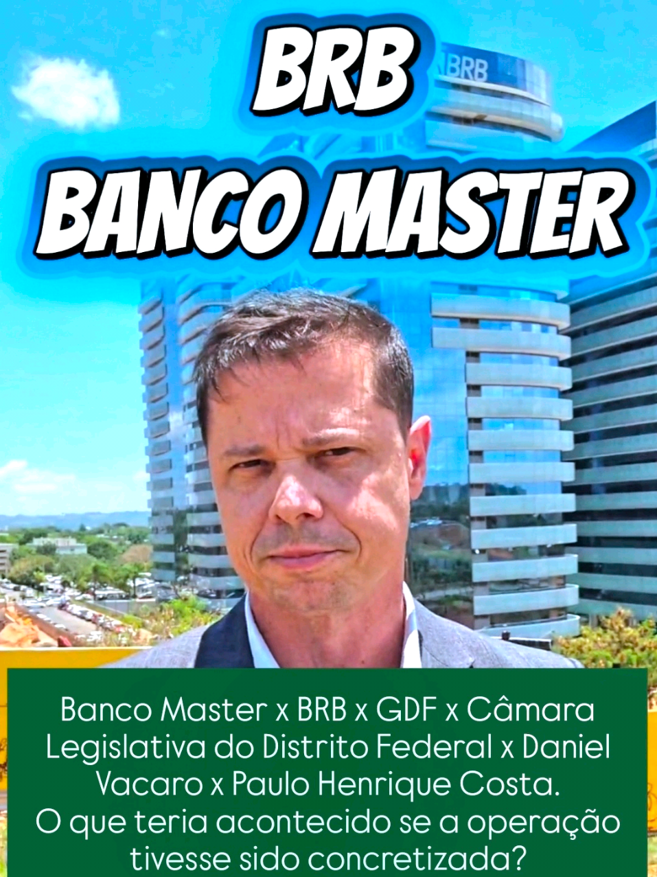 Banco Master x BRB. O que teria acontecido se a operação tivesse sido concretizada? #bancomaster #brb #distritofederal #gdf #brasilia 