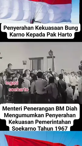 #penyerahankekuasaanbungkarnokepadapakharto #fypシ゚viral 