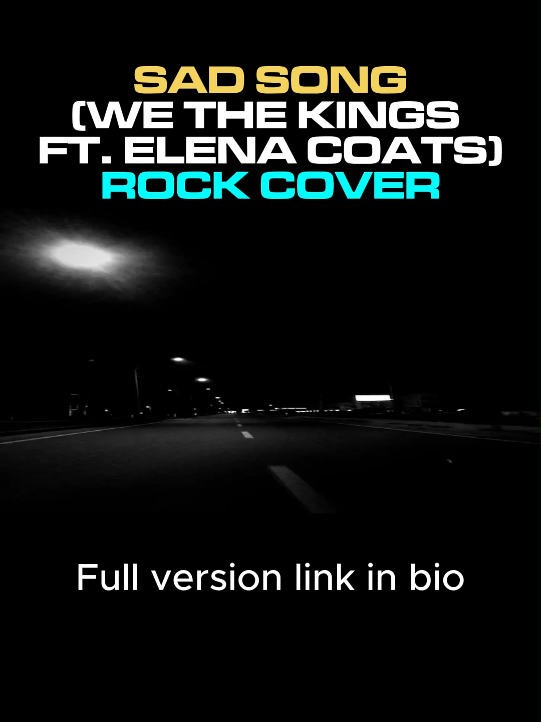 Part 35 SAD SONG (WE THE KINGS & ELENA COATS) Rock Cover. Full version in YouTube Channel. #yourocknation #rockcover #sadsong #wethekings