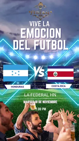 Venite hoy a apoyar a la selección solo en la Federal HN, disfruta de las mejores promos 😎 tráete a tu combo y viví la emoción del futbol  #honduras🇭🇳 #seleccion #futbol #fyp #viral 