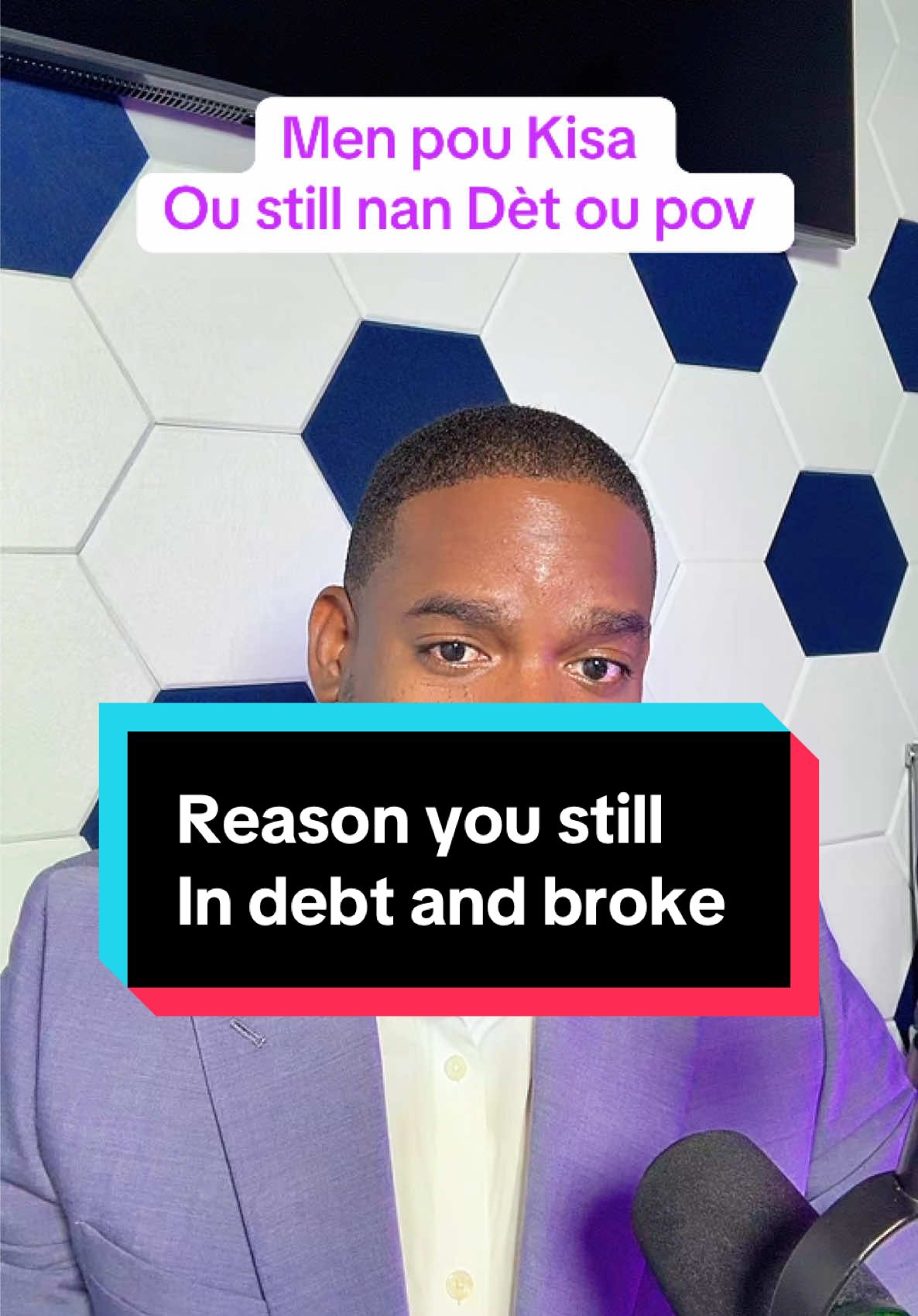This is reason you still In debt and broke  #motivation #haitiantiktok #haitiantiktok🇭🇹 #haitiennetiktok🇭🇹🇭🇹🇭🇹🇭🇹😍😍😍😍 #creatorsearchinsights 