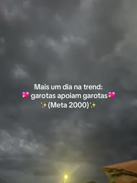 #garotasapoiamgarotas💝🎀✨️ 