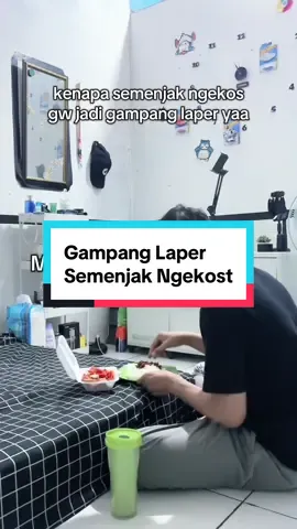 Kalian Anak Kosan , suka gampang laper gak sii kalau dikosan ? #anakkost #sipalingkosan #ceritaanakost #anakkos #fyp 