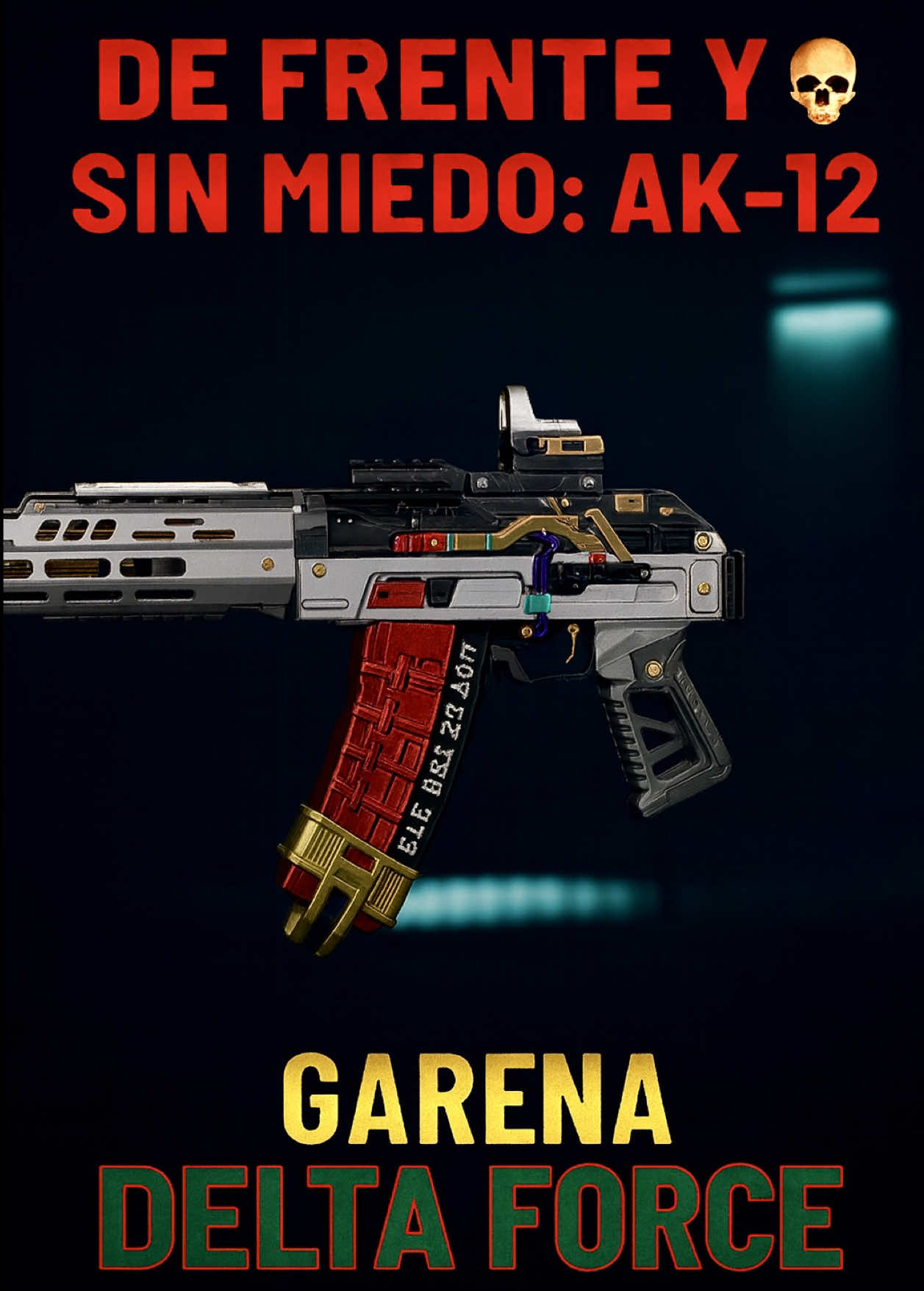 “DE FRENTE Y SIN MIEDO: AK-12”☠️#parati #garena #deltaforce #creadordegarenadf #paratiiiiiiiiiiiiiiiiiiiiiiiiiiiiiii 