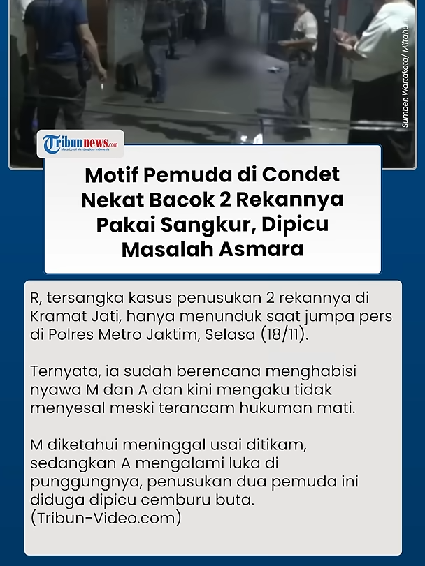 Pemuda di Condet yang Tikam 2 Rekannya Pakai Sangkur Mengaku Tak Menyesal, Motif Terungkap  #condet #beritaterkini #tiktokberita