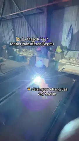 Heee ada ada aja🤣#fyp #tkimalaysia🇲🇾🇮🇩 #welder #weldermuda 