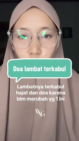 Lambat terkabulnya hajat