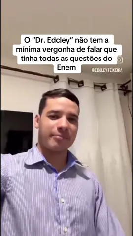 Fraudador do Enem Dr. Edcley confirma toda a fraude no Enem 2025. #fraude #enem #edcley #edclay