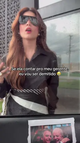 Se ela contar pro meu gerente, ele vai me demitir 😭